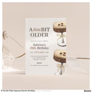 A Tini Bit Older Espresso Martini Birthday Invitation
