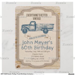 ANY AGE Rustic Pickup Truck Birthday Invitation