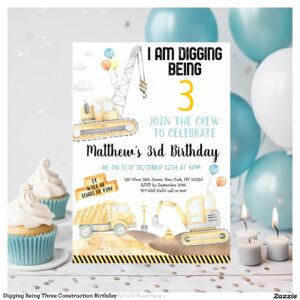 Digging Being Three Construction Birthday Invitation