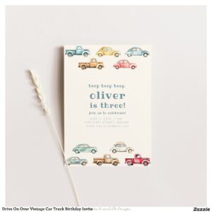 Drive On Over Vintage Car Truck Birthday Invite