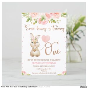 Floral Pink Rose Gold Some Bunny 1st Birthday Invitation