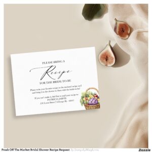 Fresh Off The Market Bridal Shower Recipe Request Invitation