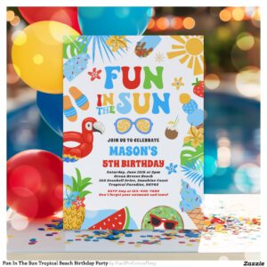 Fun In The Sun Tropical Beach Birthday Party Invitation