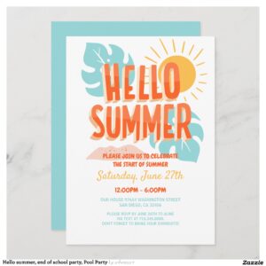 Hello summer, end of school party, Pool Party Invitation