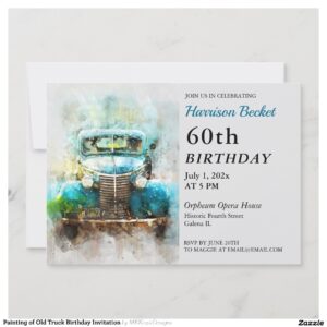 Painting of Old Truck Birthday Invitation