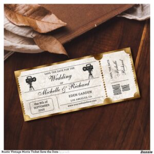 Rustic Vintage Movie Ticket Save the Date Invitation