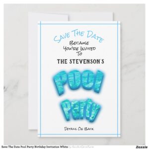Save The Date Pool Party Birthday Invitation White