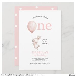 Some Bunny Pink Girl Spring Easter 1st Birthday Invitation