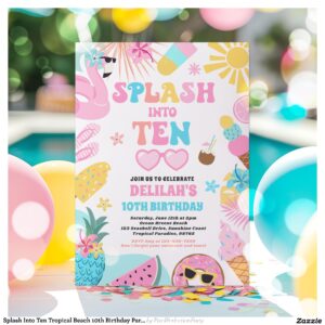Splash Into Ten Tropical Beach 10th Birthday Party Invitation