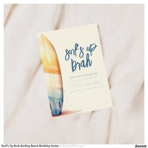 Surf's Up Brah Surfing Beach Birthday Invite