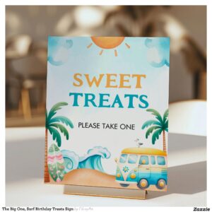 The Big One, Surf Birthday Treats Sign