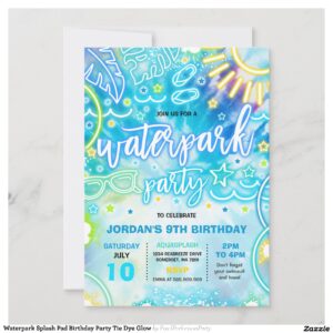 Waterpark Splash Pad Birthday Party Tie Dye Glow Invitation